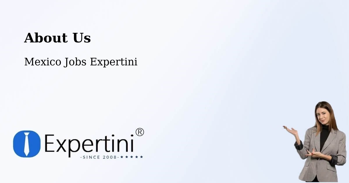 About Expertini Recruitment Platform  – La Flor - La Flor, Mexico Jobs Expertini