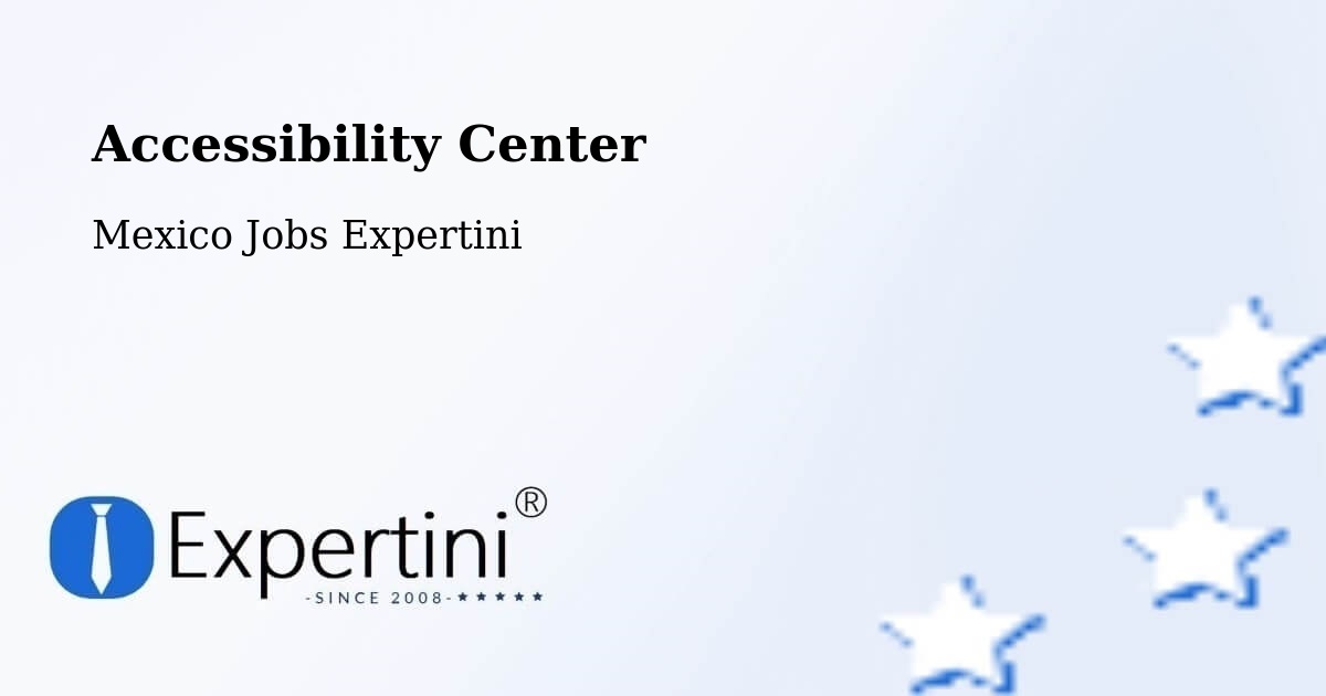 Accessibility Statement – La Flor - Mexico Jobs Expertini