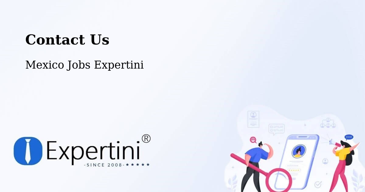 Contact Expertini – La Flor - Mexico Jobs Expertini